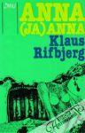 Rifbjerg Klaus - Anna (Ja)  Anna