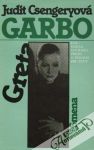 Csengeryová Judit - Greta Garbo