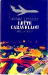 Remacle André - Leťte Caravellou