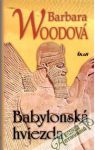 Woodová Barbara - Babylonská hviezda