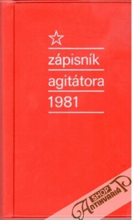 Obal knihy Zápisník agitátora 1981