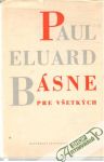 Eluard Paul - Básne pre všetkých