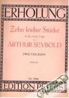 Seybold Arthur - Zehn Leichte Stücke - Zwei Violinen Op.246
