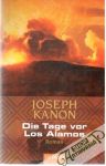 Kanon Joseph - Die Tage vor Los Alamos