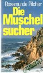 Pilcher Rosamunde - Die Muschelsucher
