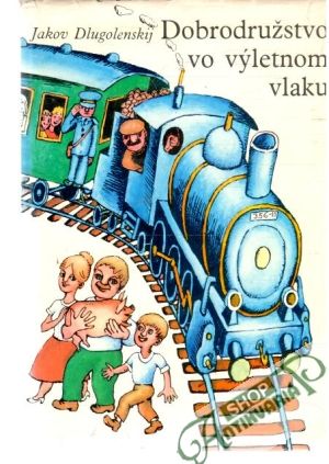 Obal knihy Dobrodružstvo vo výletnom vlaku