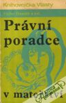 Hanzlík Václav a kolektív - Právní poradce v mateřství