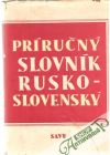 Kolektív autorov - Príručný slovník rusko - slovenský