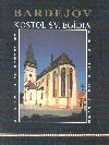 Božová J. a kol. - Kostol Sv. Egídia v Bardejove
