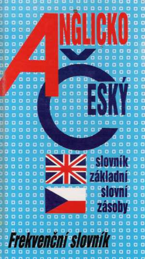 Obal knihy Anglicko - český slovník základní slovní zásoby