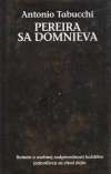 Tabucchi A. - PEREIRA SA DOMNIEVA