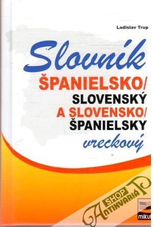 Obal knihy Španielsko - slovenský, slovensko - španielsky vreckový slovník