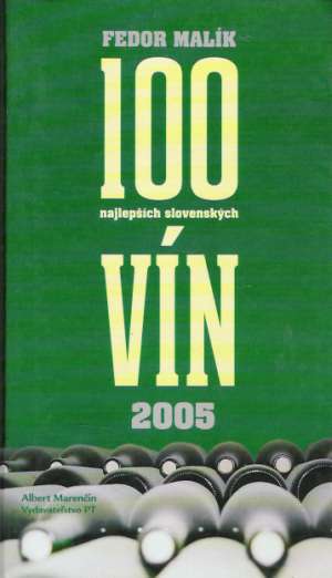 Obal knihy 100 najlepších slovenských vín 2005