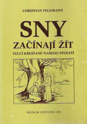 Obal knihy SNY ZAČÍNAJÍ ŽÍT