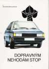  - DOPRAVNÝM NEHODÁM STOP