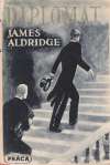 Aldridge James - Diplomat I-II.