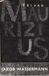 Wassermann J. - PRÍPAD MAURIZIUS