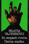 Vajnerovci - Po stopách vraha, Čierna mačka