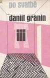 Granin Daniil - Po svatbě