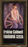 Caldwell E. - TABÁKOVÁ CESTA