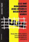 Gajda J. - 222 dní rukojmími jeho výsosti belgického krále
