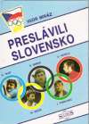 Mráz I. - PRESLÁVILI SLOVENSKO
