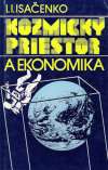 Isačenko I.I. - KOZMICKÝ PRIESTOR A EKONOMIKA