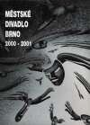 Kříž J.P. a kol. - MĚSTSKÉ DIVADLO BRNO 2000-2001
