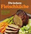 Fahrenkamp H.J. - DIE LECKERE FLEISCHKUCHE