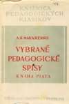 Makarenko A.S. - VYBRANÉ PEDAGOGICKÉ SPISY - KNIHA PIATA