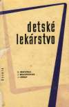 Brachfeld K. a kol. - DETSKÉ LEKÁRSTVO
