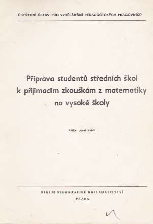 Obal knihy PRÍPRAVA STUDENTÚ STŘEDNÍCH ŠKOL K PŘIJÍMACÍM ZKOUŠKÁM