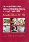 Kol. - 20 ROKOV OBLASTNÉHO REŠTAURÁTORSKÉHO ATELIÉRU V LEVOČI