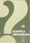 Kol. - PORADCA ZÁHRADKÁRA 16.