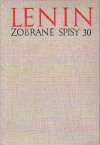 Lenin V. I. - ZOBRANÉ SPISY 30.