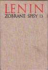 Lenin V. I. - ZOBRANÉ SPISY 13.