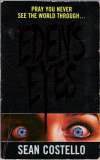 Costello S. - EDEN´S EYES