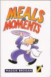 Brogan M. - MEALS IN MOMENTS