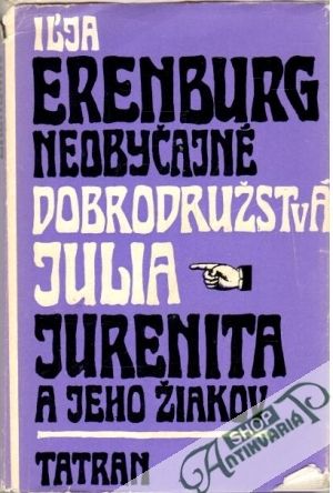 Obal knihy Neobyčajné dobrodružstvá Julia Jurenita a jeho žiakov