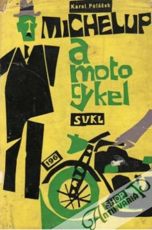 Obal knihy Michelup a motocykel