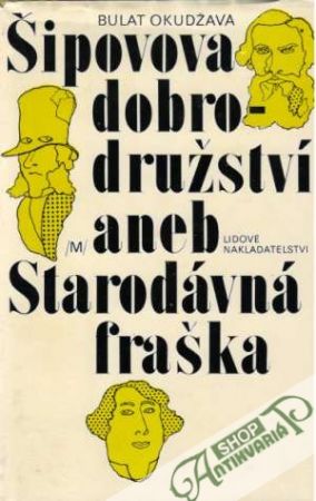 Obal knihy Šipovova dobrodružství aneb starodávná fraška