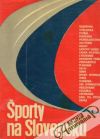 Kolektív autorov - Športy na Slovensku v rokoch 1945-1965