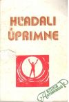 Senčík Štefan - Hľadali úprimne