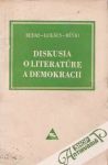Rudas/Lukács/Révai - Diskusia o literatúre a demokracii