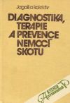 Jagoš Přemysl a kolektív - Diagnostika, terapie a prevence nemocí skotu