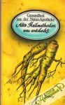 Kluge Heidelore - Alte Heilmethoden neu entdeckt