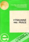 Kolektív autorov - Výskumné práce 1985