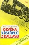 Losev / Petrusenko - Ozvěna výstřelú z Dallasu