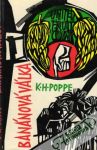 Poppe K.H. - Banánová válka