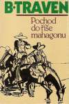 Traven B. - Pochod do říše mahagonu